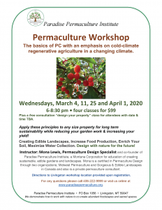 Flyer for Permaculture Workshop with Mona Lewis in Livingston MT March 4, 11, 25, and April 1