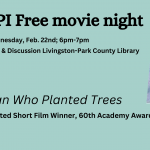 PPI Free movie night: The Man Who Planted Trees