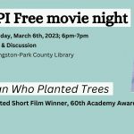 PPI Free movie night: The Man Who Planted Trees