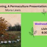 Ecological Gardening, A Permaculture Presentation